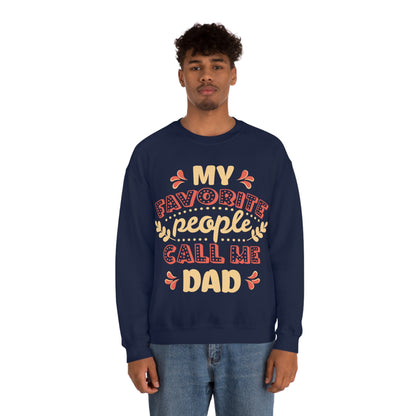 My Favorite People Call me Dad Crewneck Sweatshirt