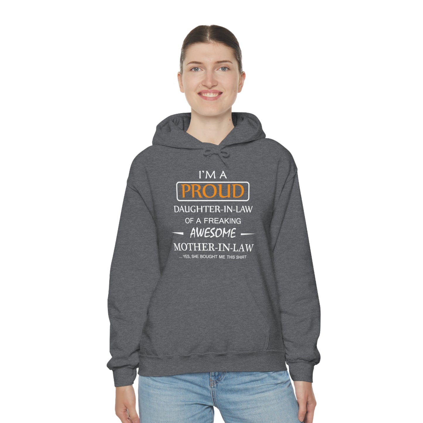 I'm A Proud Daughter in Law Hoodie