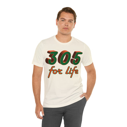 305 for life T-Shirt