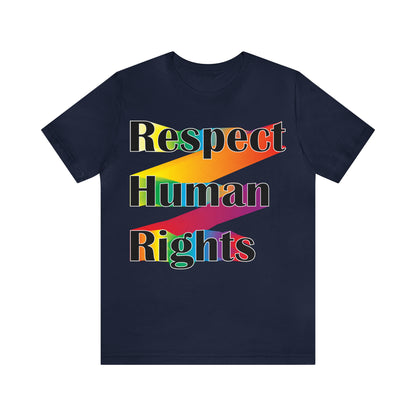 Respect Human Rights T-Shirt