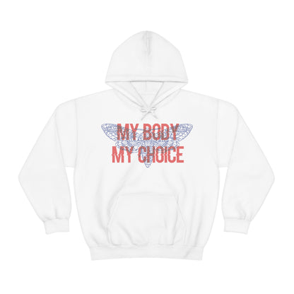 My Body Its My Choice Hoodie