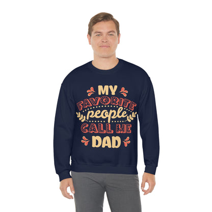 My Favorite People Call me Dad Crewneck Sweatshirt