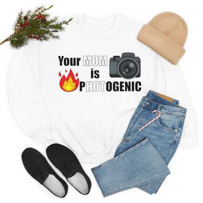 Your Mom is pHOTogenic Hot Crewneck Sweatshirt