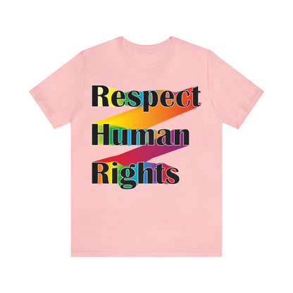 Respect Human Rights T-Shirt