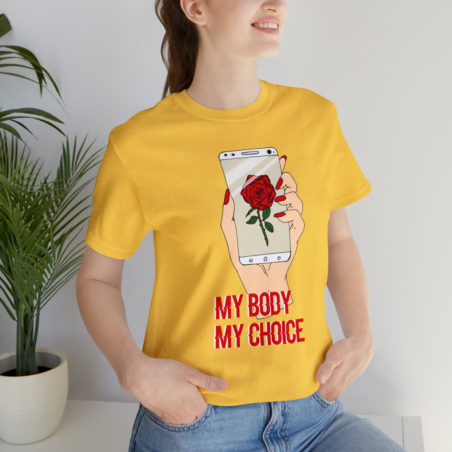 My Body is A Rose its My Choice T-Shirt