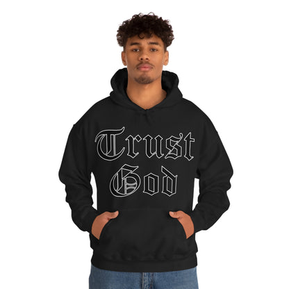 Trust God Hoodie