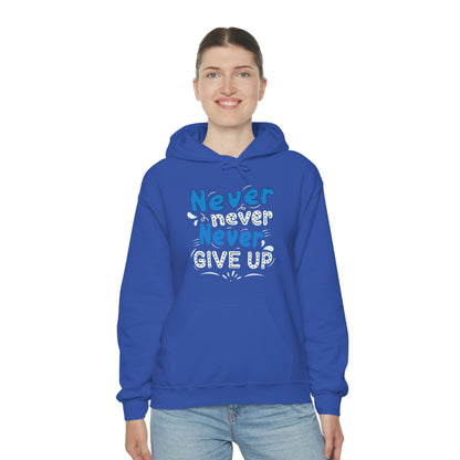 Never Give Up Hoodie