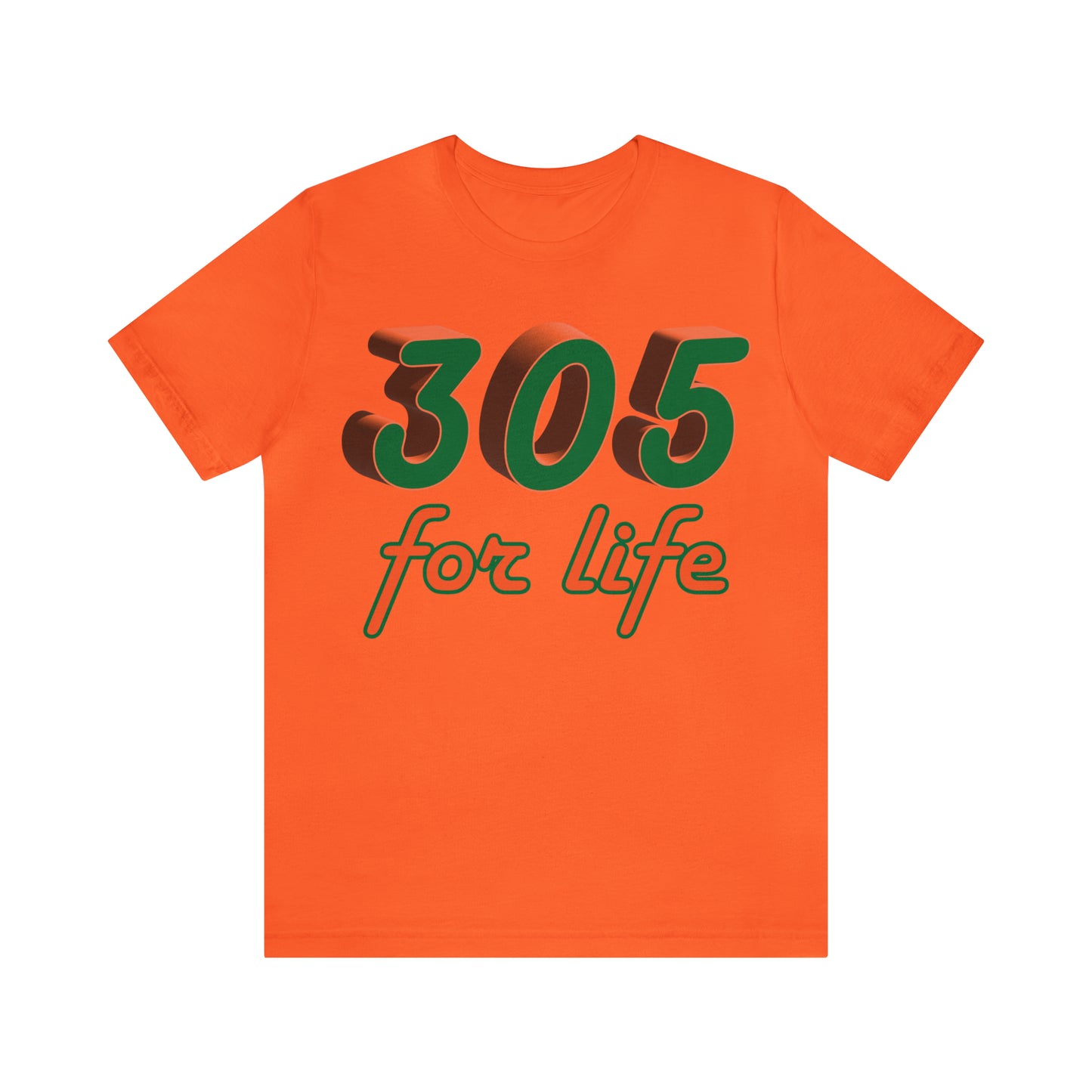 305 for life T-Shirt