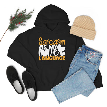 Sarcasm Is My Love Language Hoodie