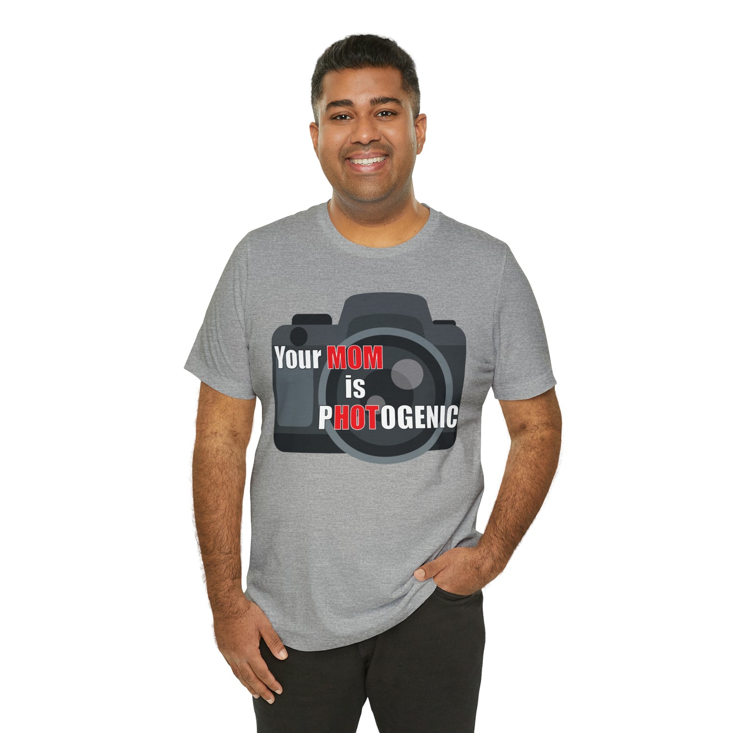 Your Mom is pHOTogenic Camera T-Shirt