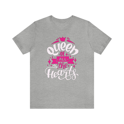 Queen of All The Hearts T-Shirt