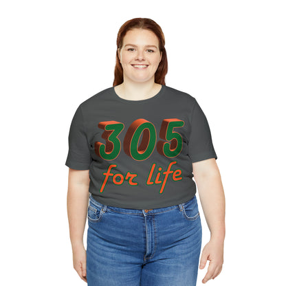 305 for life T-Shirt