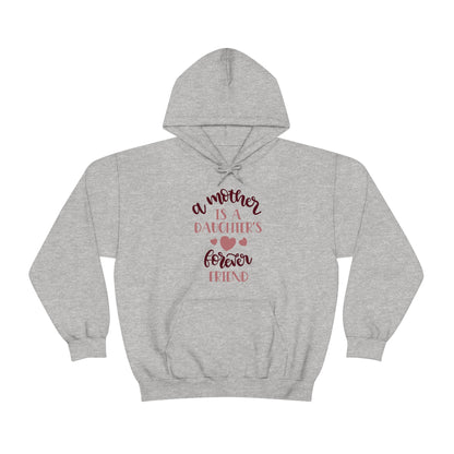 A Mother is a Daughters best friend Hoodie