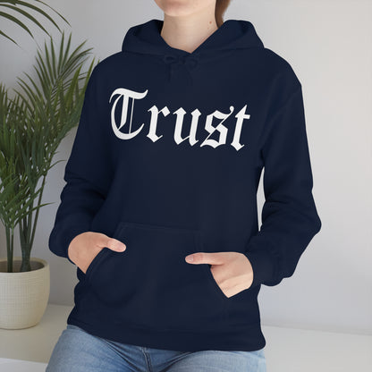 Trust 1 Hoodie