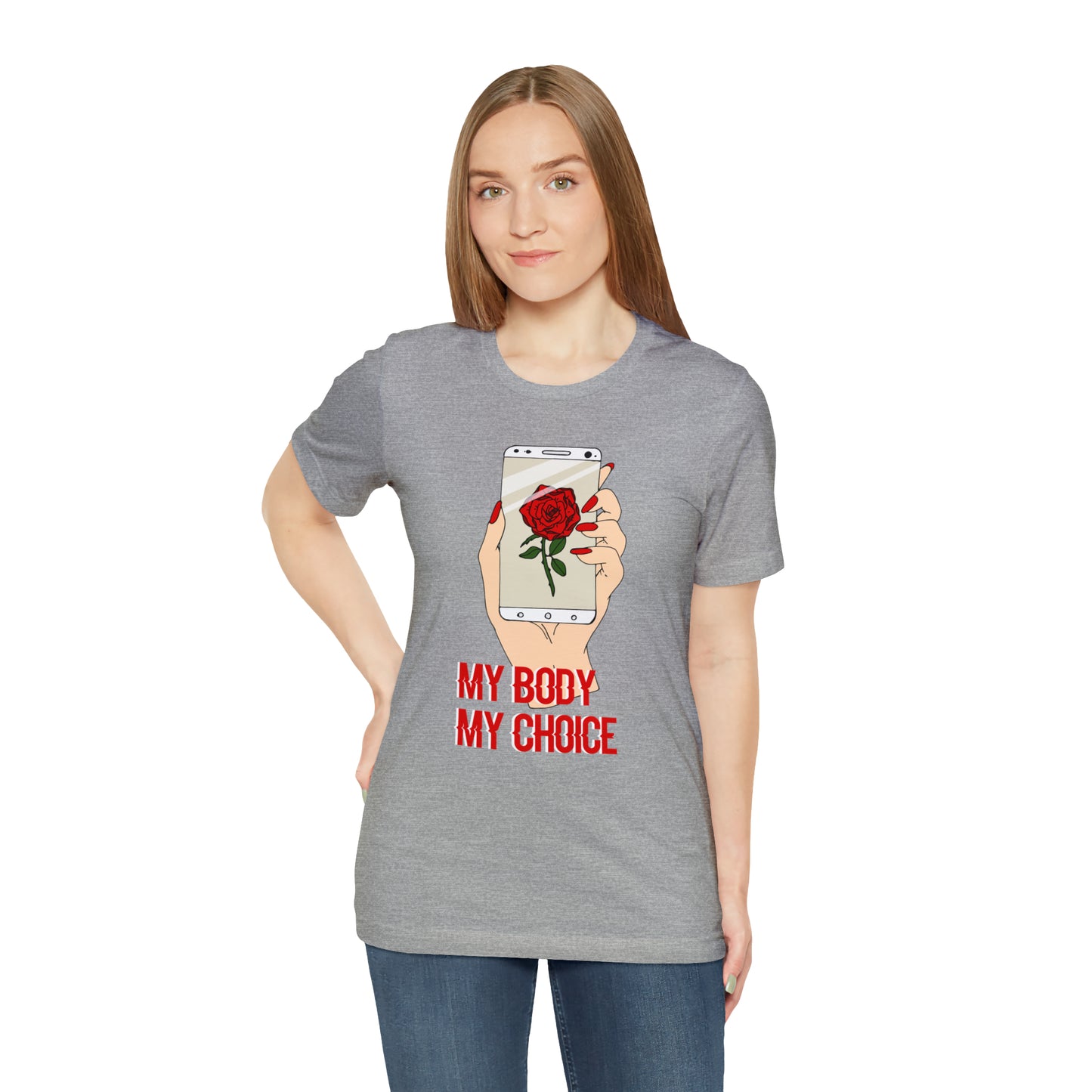 My Body is A Rose its My Choice T-Shirt