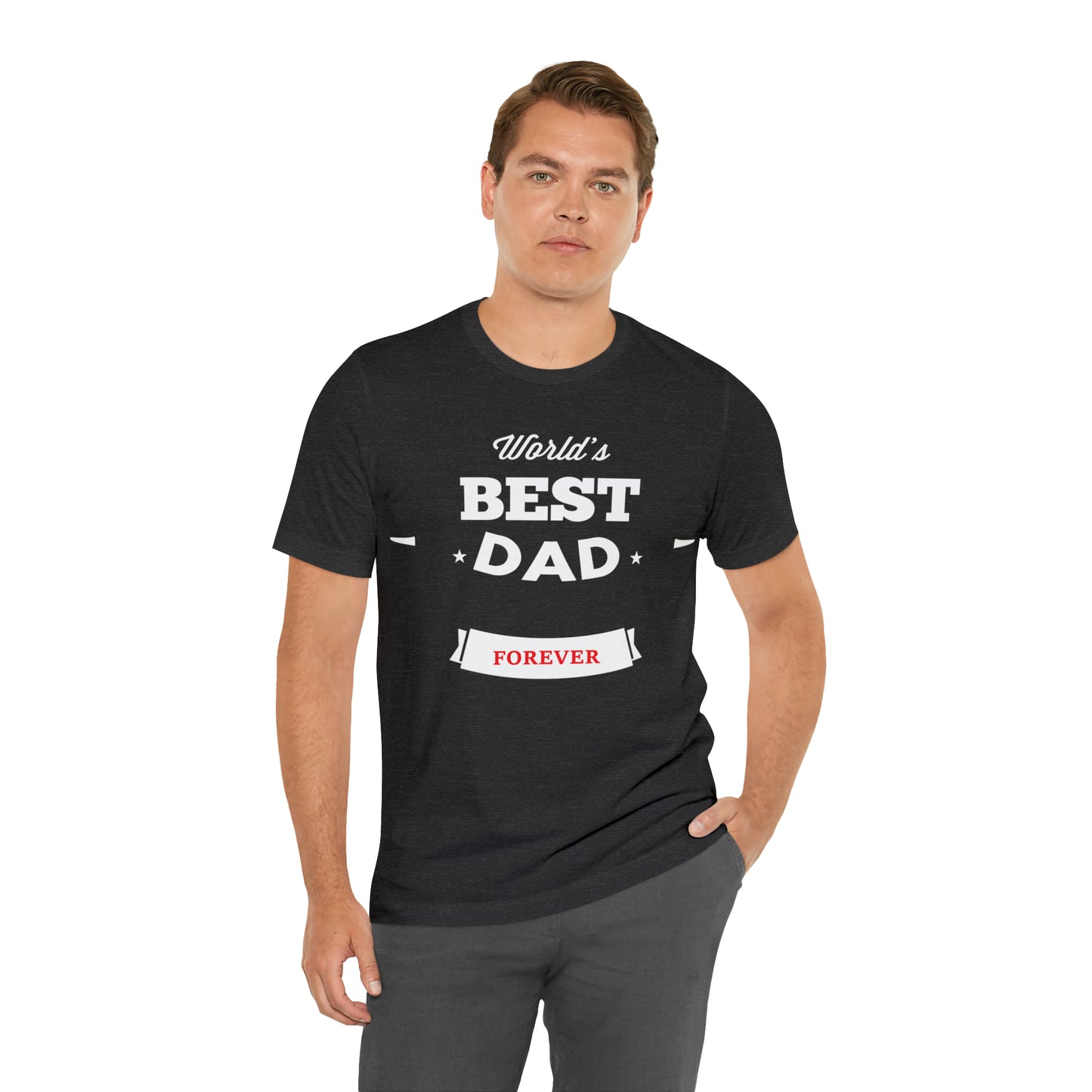 World Best Dad Forever T-Shirt