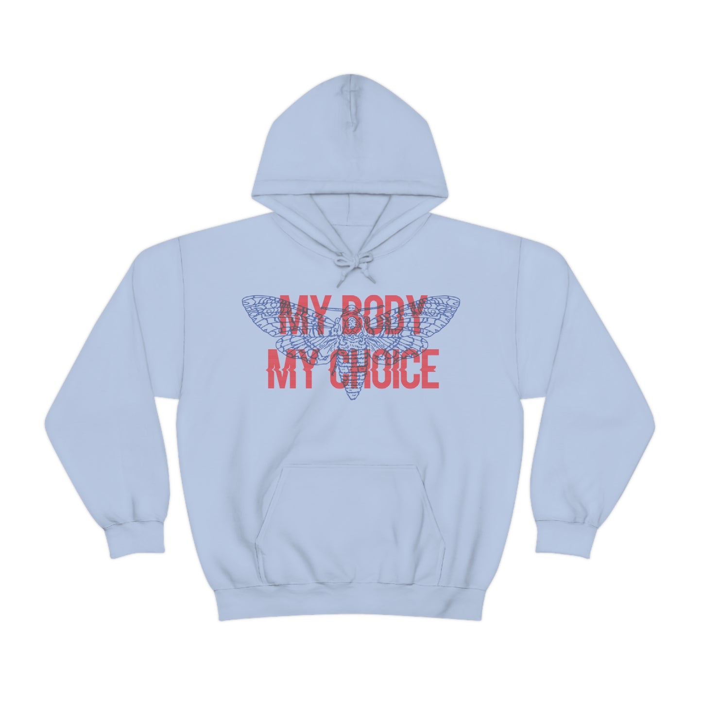 My Body Its My Choice Hoodie