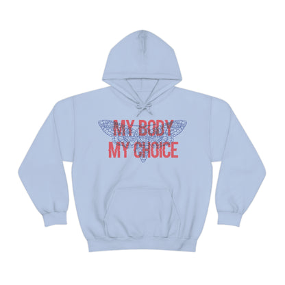 My Body Its My Choice Hoodie