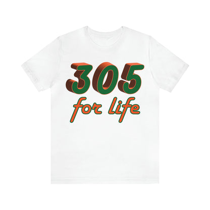 305 for life T-Shirt