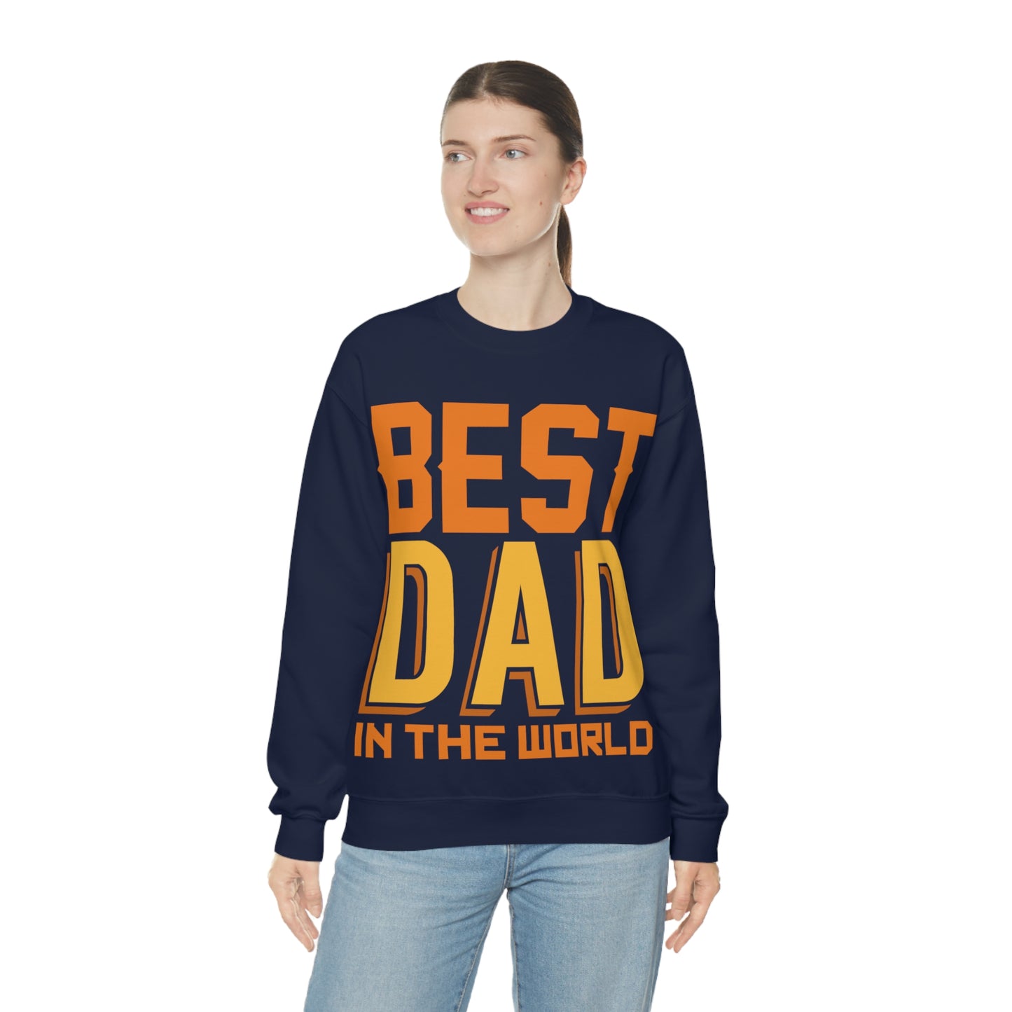 Best Dad in the world Crewneck Sweatshirt