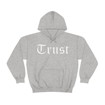 Trust 1 Hoodie