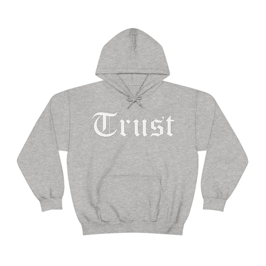 Trust 1 Hoodie