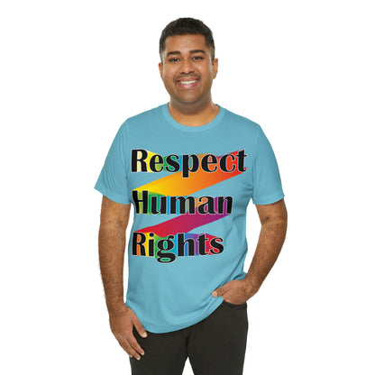 Respect Human Rights T-Shirt