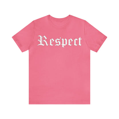 Respect T-Shirt