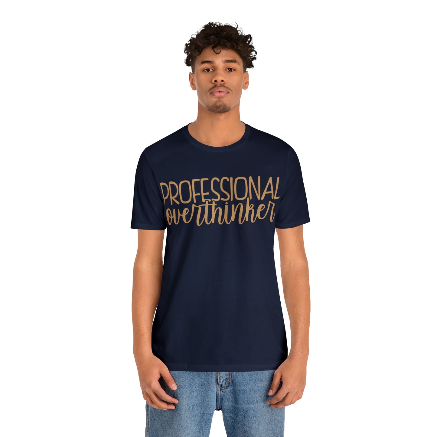 Professional Overthinker T-Shirt