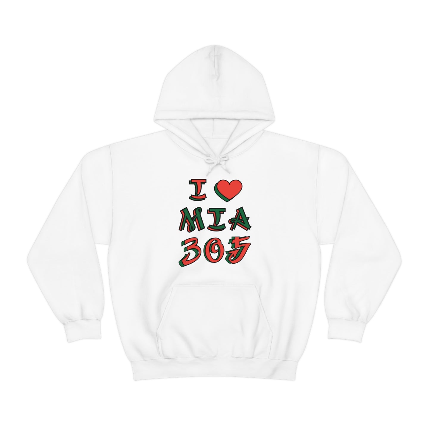 I love MIA 305 Hoodie