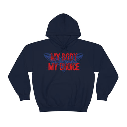 My Body Its My Choice Hoodie