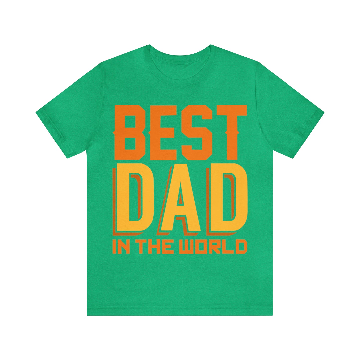 Best Dad in the world T-Shirt