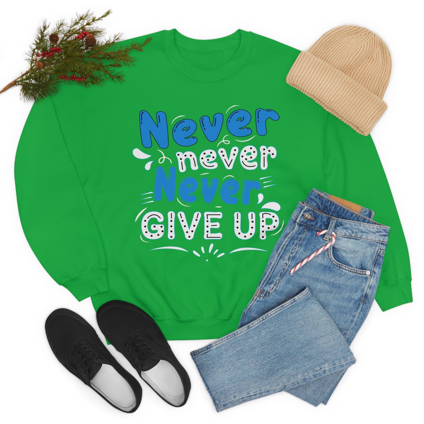 Never Give Up Crewneck Sweatshirt