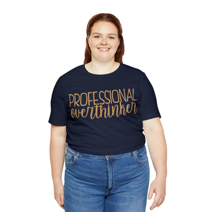 Professional Overthinker T-Shirt