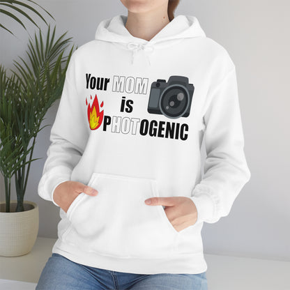 Your Mom is pHOTogenic Hot Hoodie