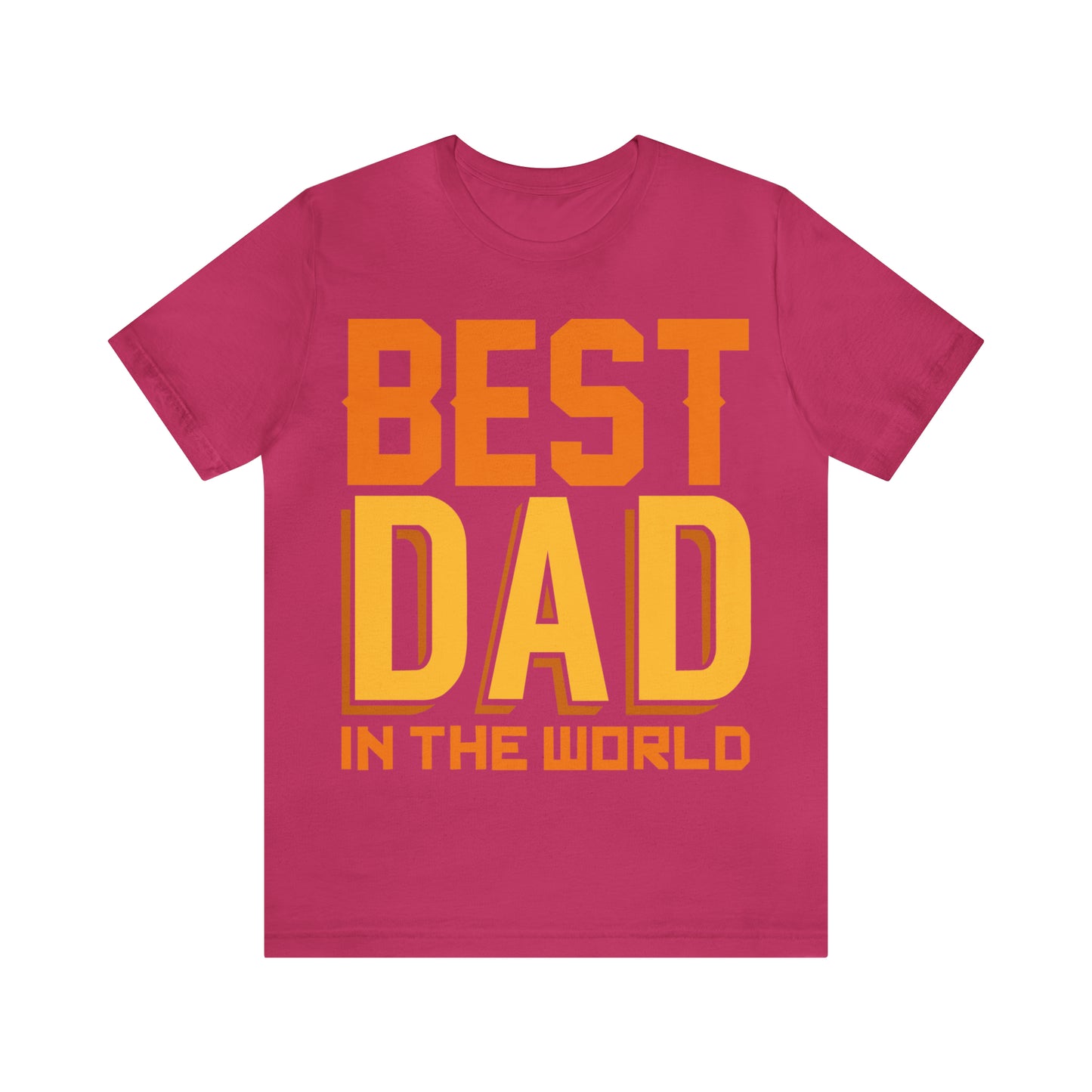 Best Dad in the world T-Shirt