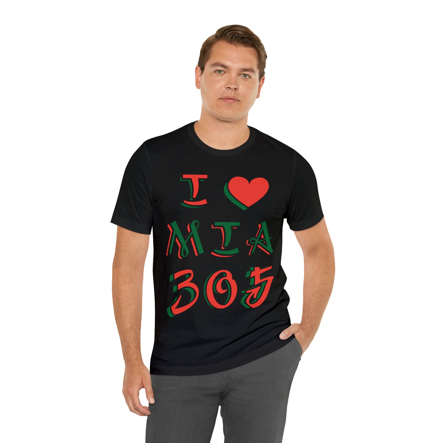 I love MIA 305 T-Shirt