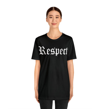 Respect T-Shirt