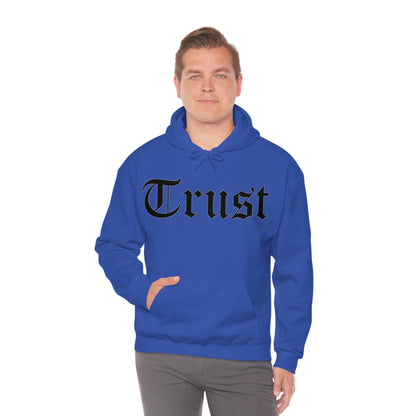 Trust Hoodie