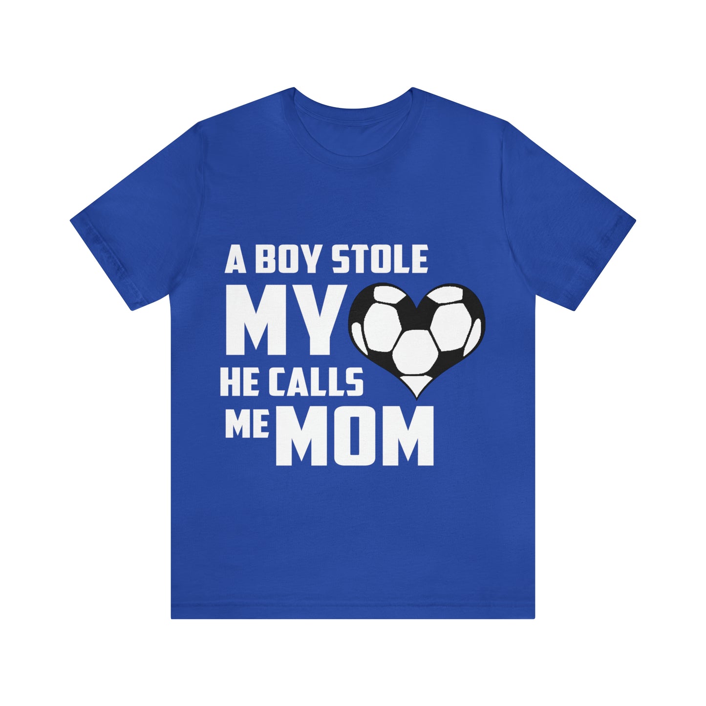 A boy stole my heart he calls me Mom T-Shirt