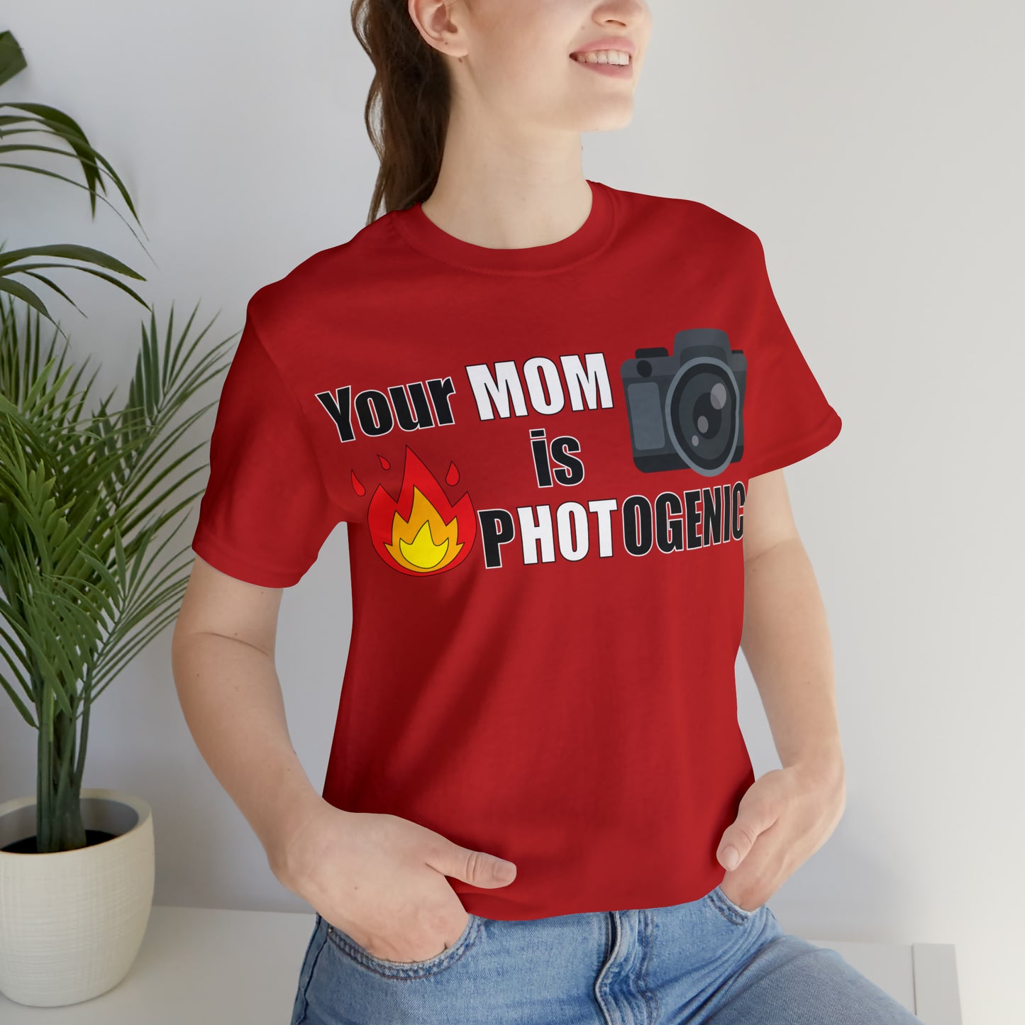 Your Mom is pHOTogenic Hot T-Shirt