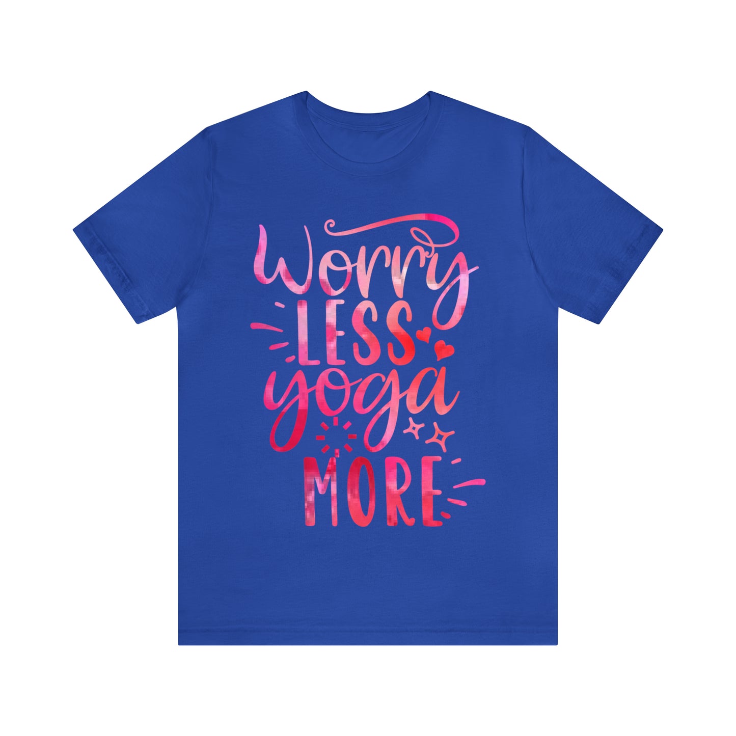 Worry Less Yoga More T-Shirt