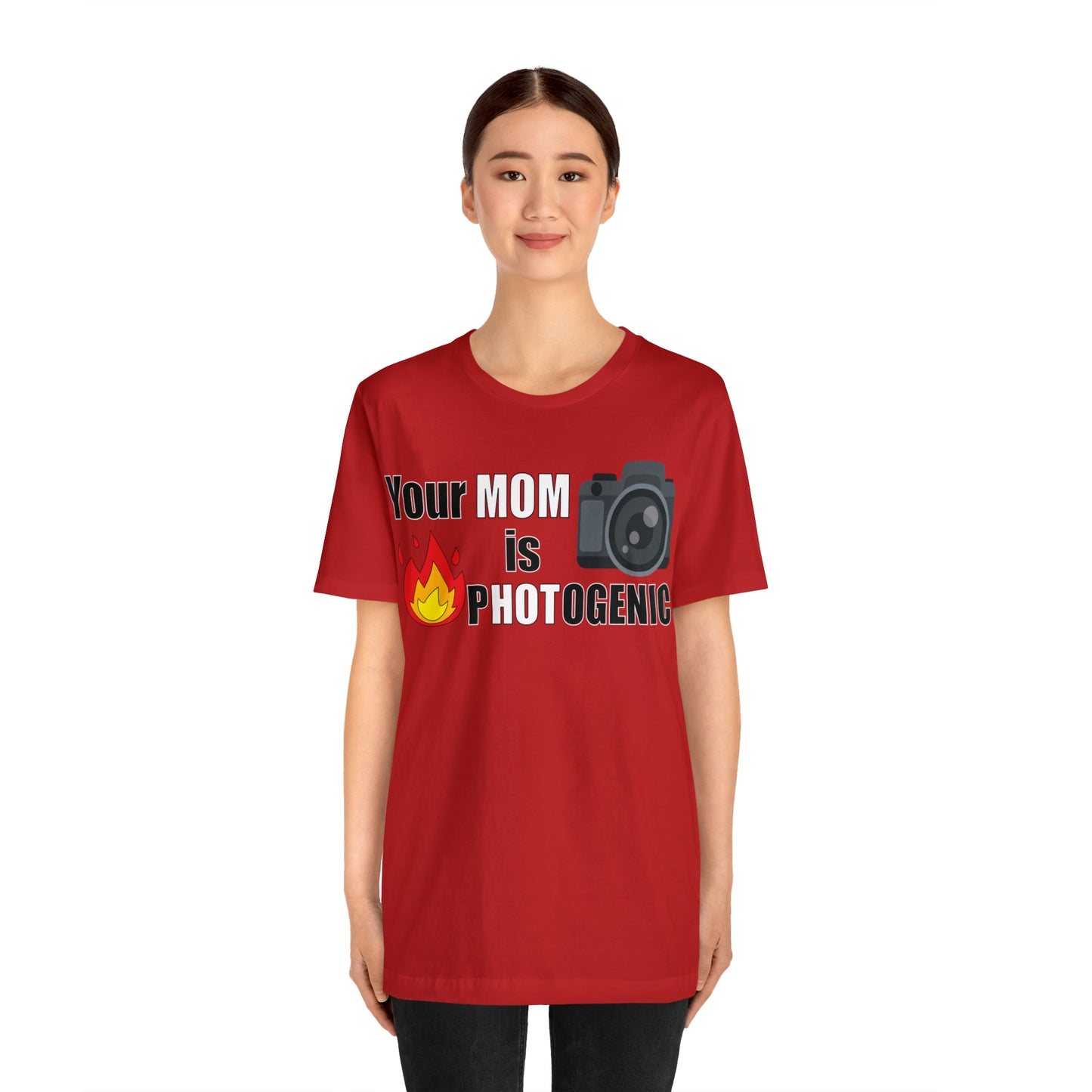 Your Mom is pHOTogenic Hot T-Shirt