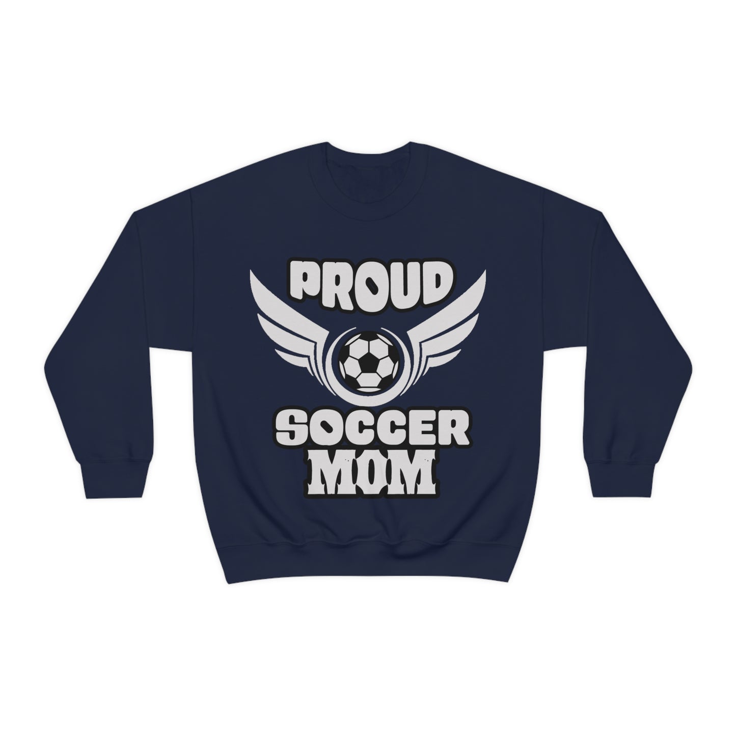 Proud S o c c e r MOM Crewneck Sweatshirt