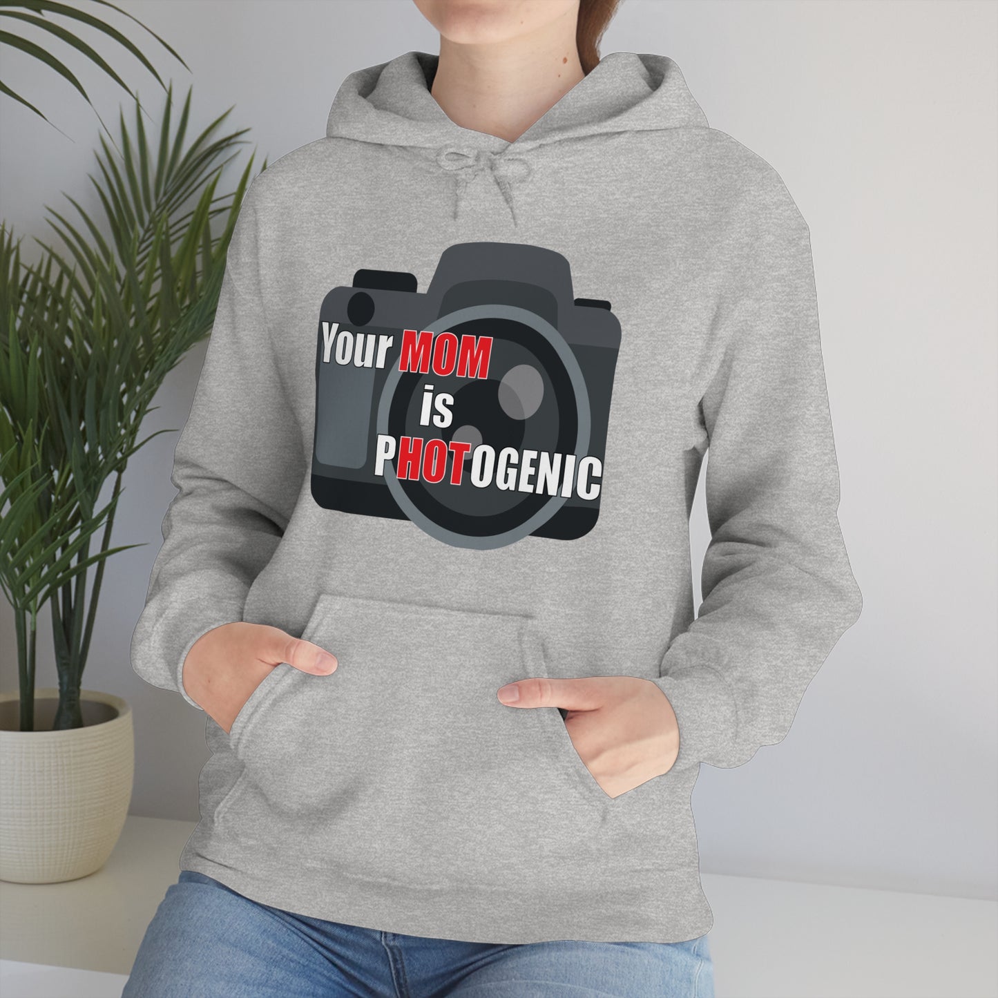 Your Mom is pHOTogenic Camera Hoodie