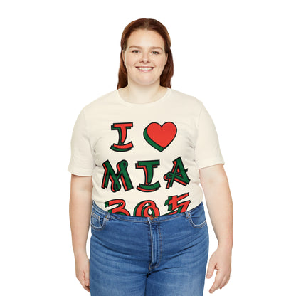 I love MIA 305 T-Shirt