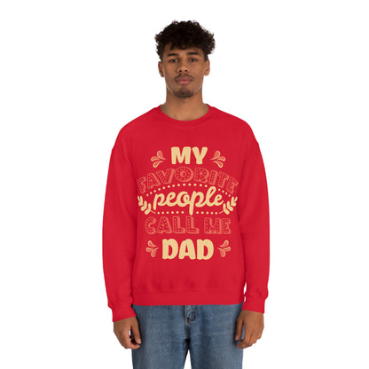 My Favorite People Call me Dad Crewneck Sweatshirt