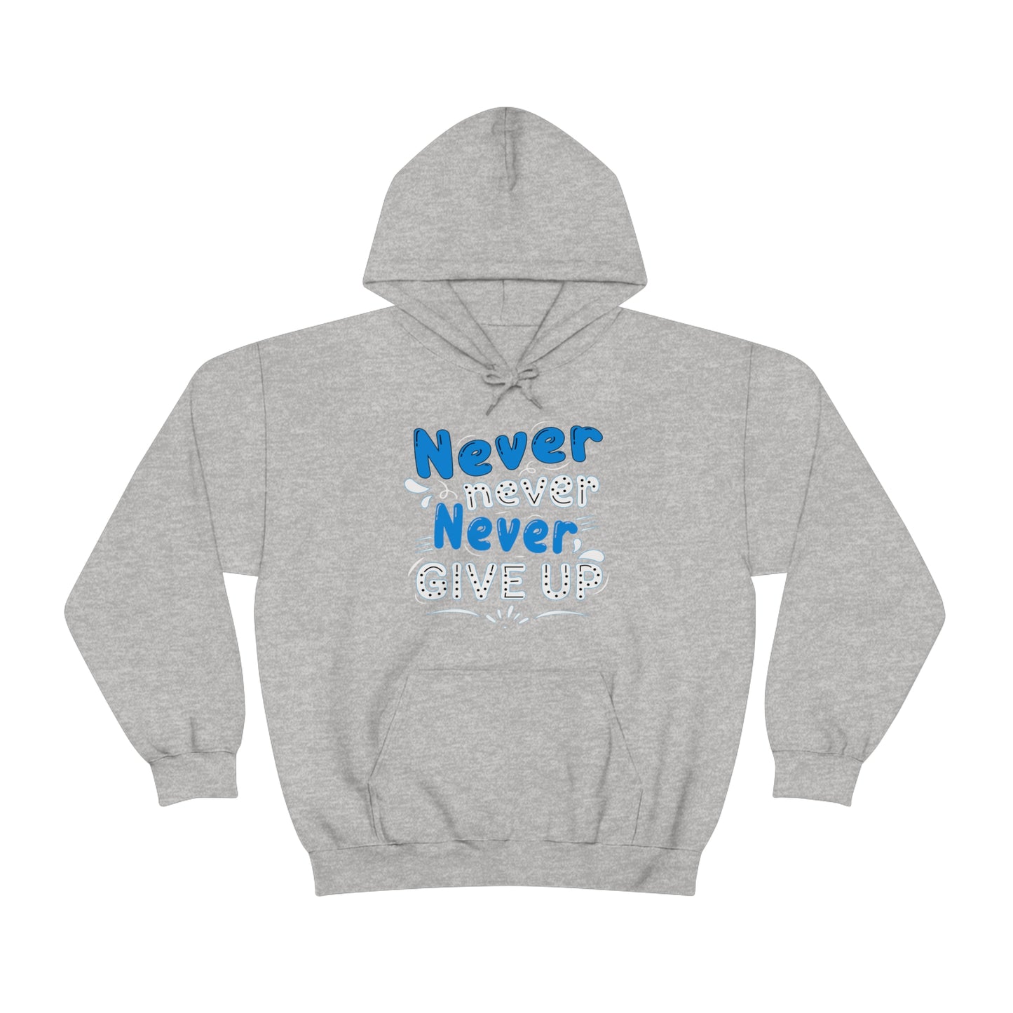 Never Give Up Hoodie