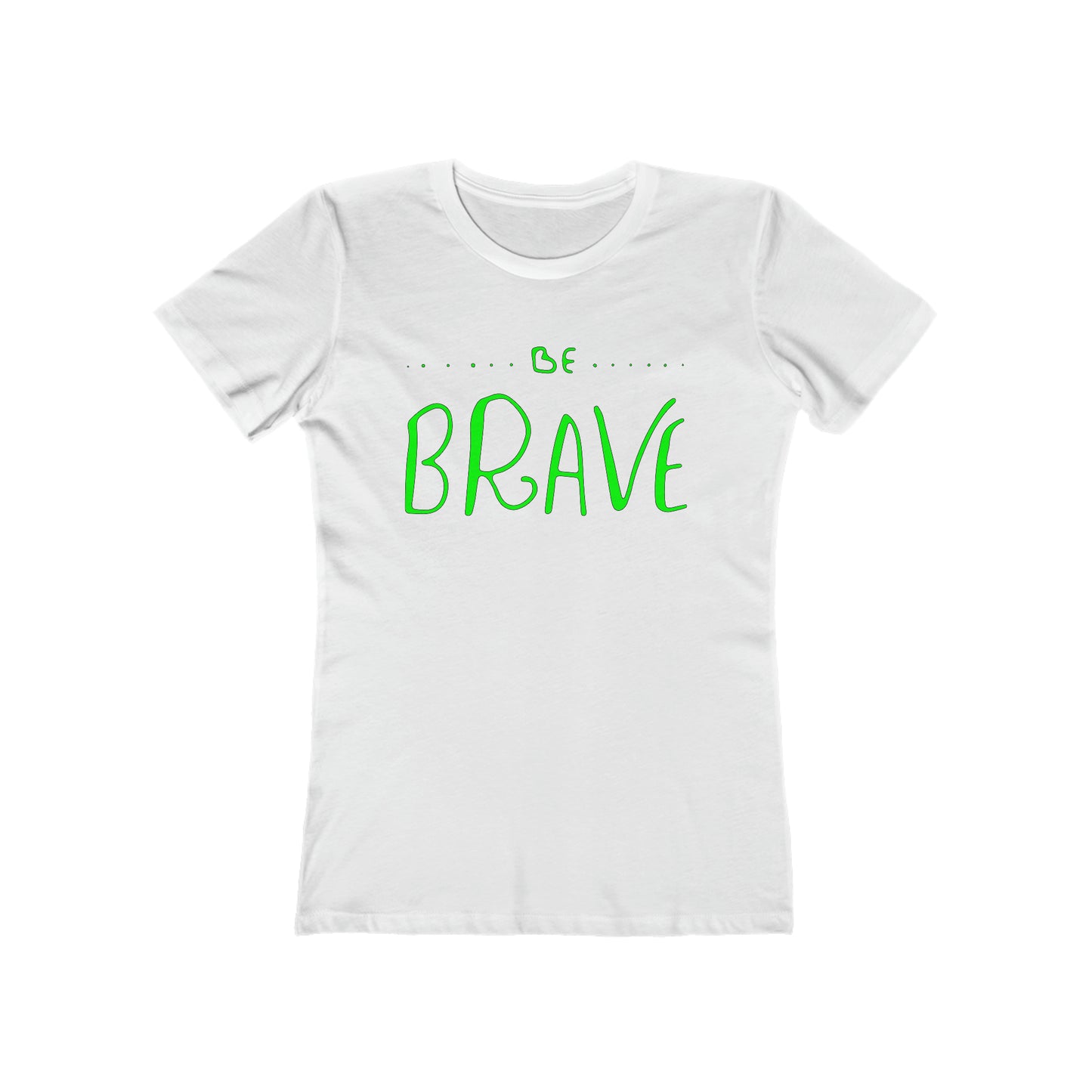 Be-Brave Woman Tee shirt