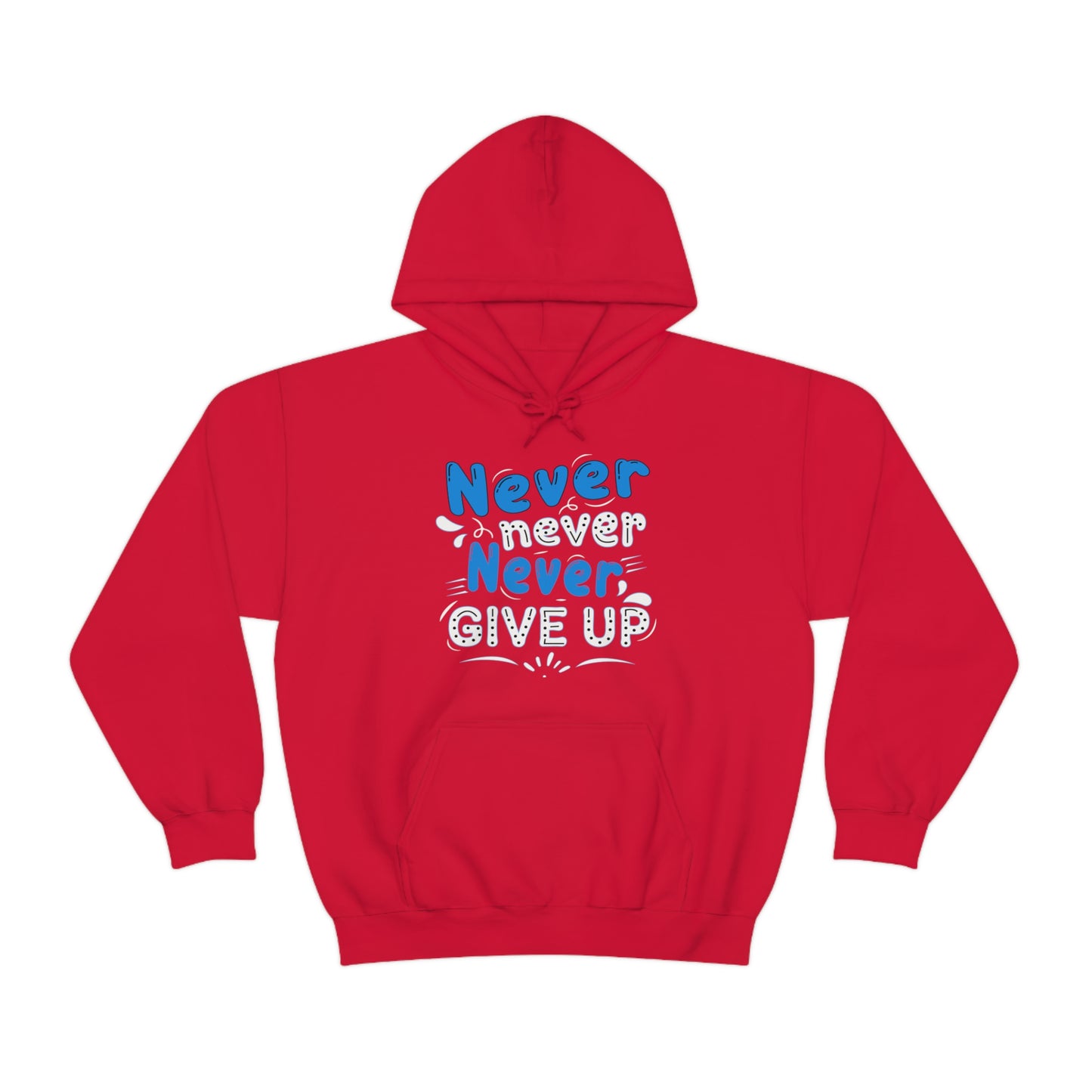 Never Give Up Hoodie